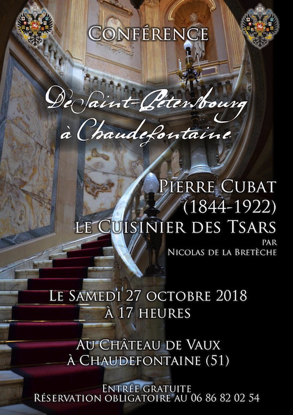 Affiche. De Saint-Péterbourg à Chaudefontaine. Pierre Cubat (1844-1922), le cuisinier des tsars, par Nicolas de la Bretèche. 2018-10-27